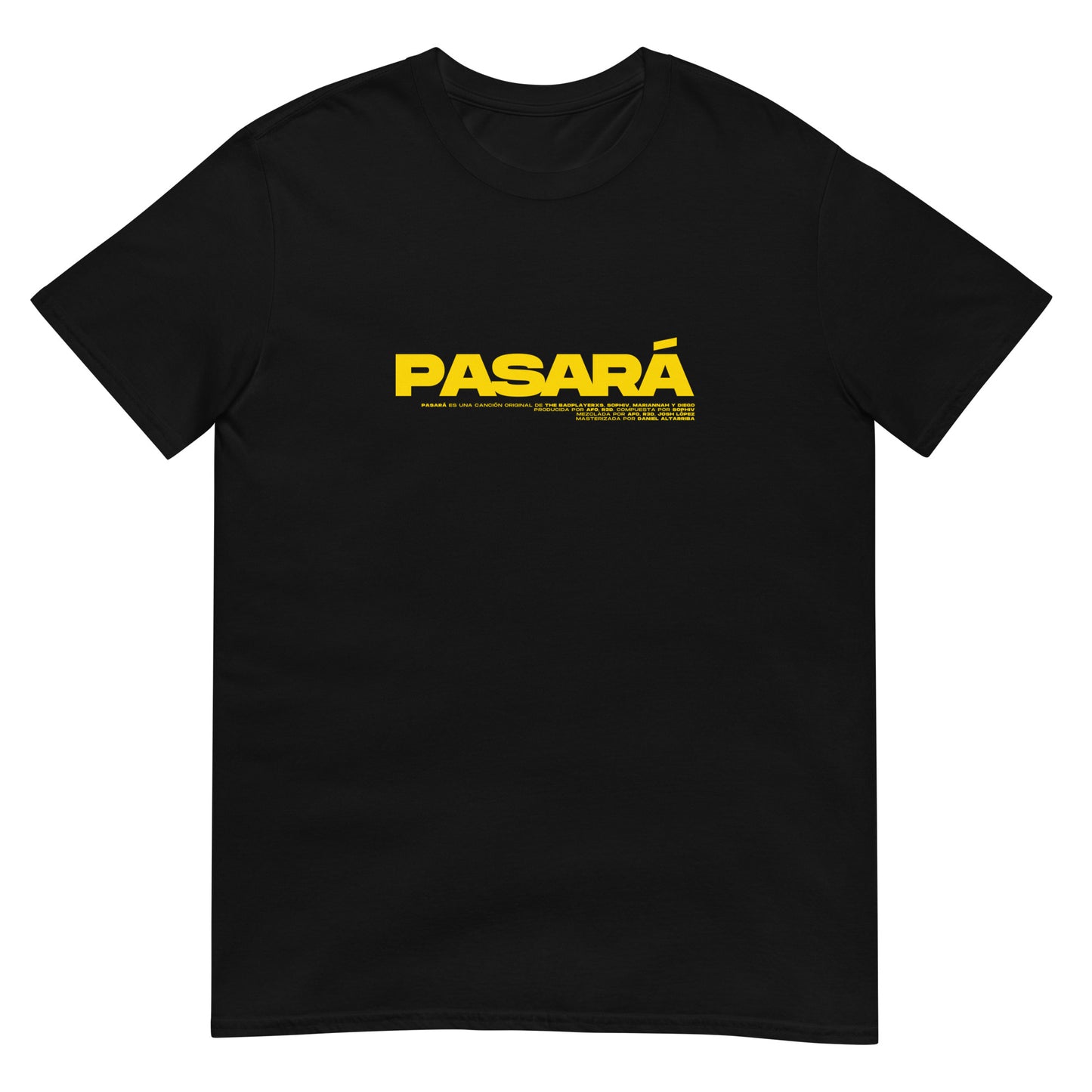 "PASARÁ" T-shirt